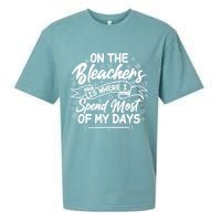 On The Bleachers Is Where I Spend Most Of My Days Sport Mama Sueded Cloud Jersey T-Shirt