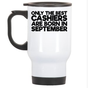 Only The Best Cashiers Are Born In September Gift Stainless Steel Travel Mug