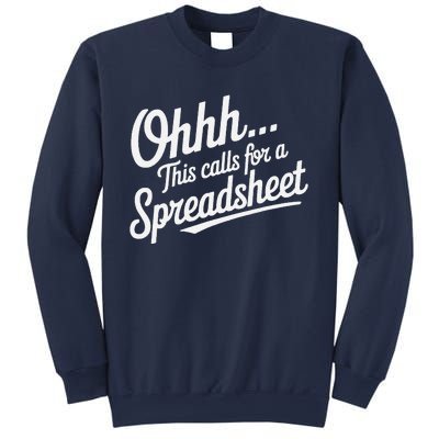 Oh... This Calls For A Spreadsheet Office Sarcastic Saying Sweatshirt