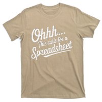 Oh... This Calls For A Spreadsheet Office Sarcastic Saying T-Shirt