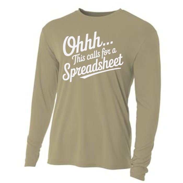 Oh... This Calls For A Spreadsheet Office Sarcastic Saying Cooling Performance Long Sleeve Crew