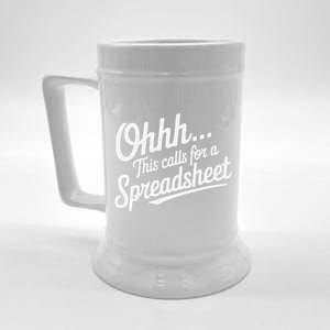 Oh... This Calls For A Spreadsheet Office Sarcastic Saying Beer Stein