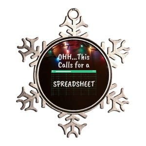 Oh... This Calls For A Spreadsheet Office Quote Saying Metallic Star Ornament