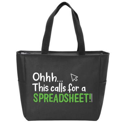 Ohhh This Calls For A Spreadsheet Zip Tote Bag