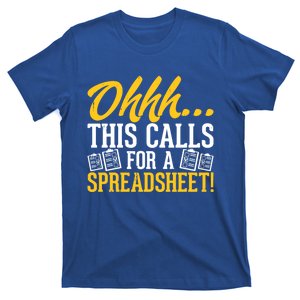 Ohhh This Calls Spreadsheet Gift T-Shirt