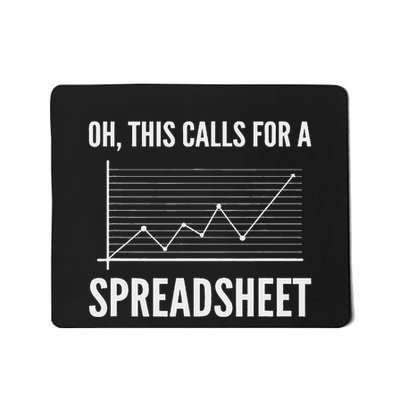Oh This Calls For A Spreadsheet. Accounting And Actuary Mousepad