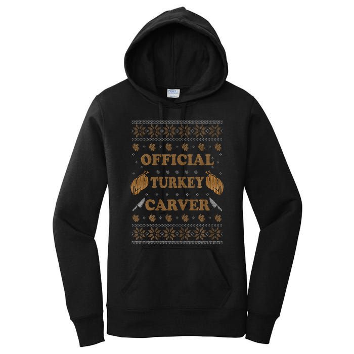 O.fficial Turkey Carver  Funny Thanksgiving Ugly Women's Pullover Hoodie