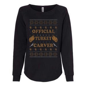 O.fficial Turkey Carver  Funny Thanksgiving Ugly Womens California Wash Sweatshirt