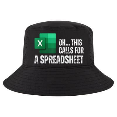 Oh This Calls For A Spreadsheet Funny Gift Cool Comfort Performance Bucket Hat