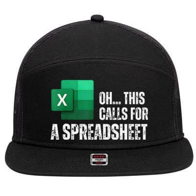 Oh This Calls For A Spreadsheet Funny Gift 7 Panel Mesh Trucker Snapback Hat