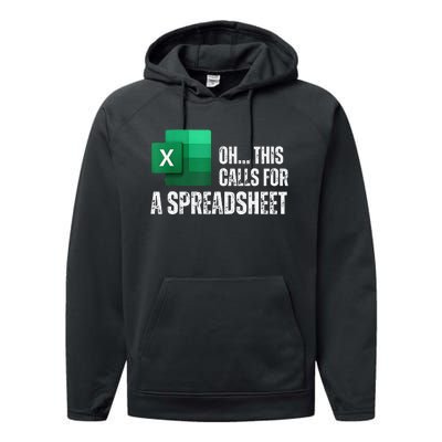 Oh This Calls For A Spreadsheet Funny Gift Performance Fleece Hoodie