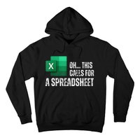 Oh This Calls For A Spreadsheet Funny Gift Hoodie