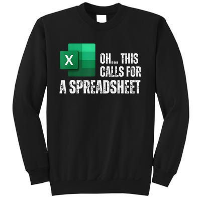 Oh This Calls For A Spreadsheet Funny Gift Sweatshirt