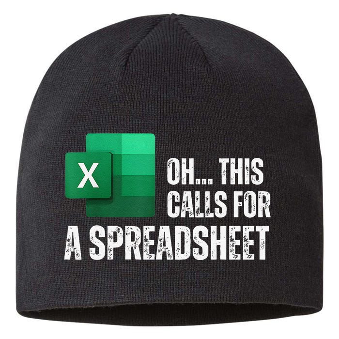 Oh This Calls For A Spreadsheet Funny Gift Sustainable Beanie