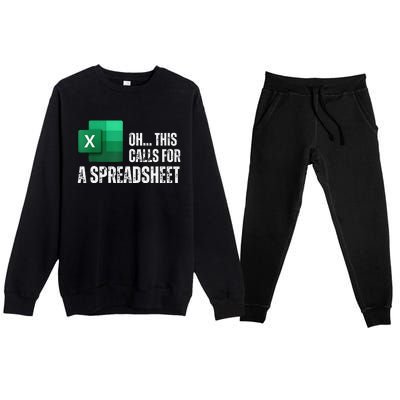 Oh This Calls For A Spreadsheet Funny Gift Premium Crewneck Sweatsuit Set