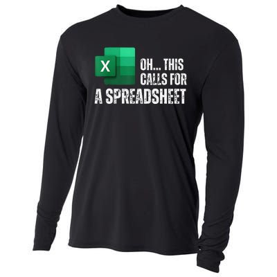 Oh This Calls For A Spreadsheet Funny Gift Cooling Performance Long Sleeve Crew