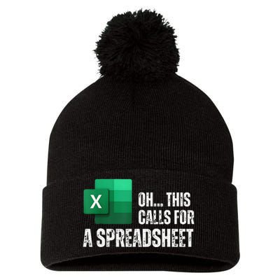 Oh This Calls For A Spreadsheet Funny Gift Pom Pom 12in Knit Beanie