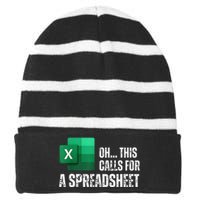 Oh This Calls For A Spreadsheet Funny Gift Striped Beanie with Solid Band