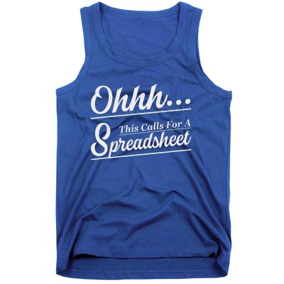 Oh... This Calls For A Spreadsheet Tank Top