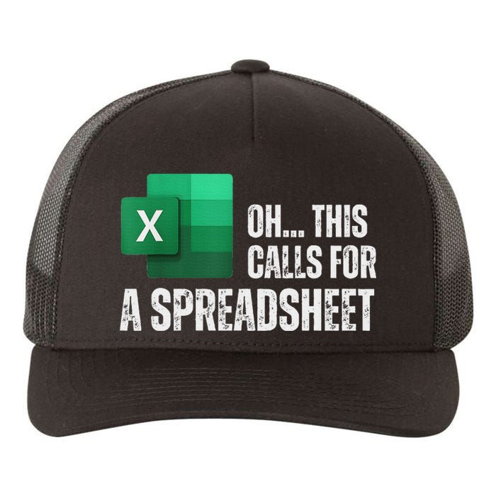 Oh This Calls For A Spreadsheet Funny Office Yupoong Adult 5-Panel Trucker Hat