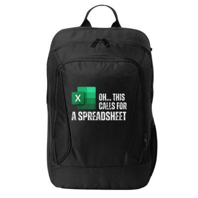 Oh This Calls For A Spreadsheet Funny Office City Backpack