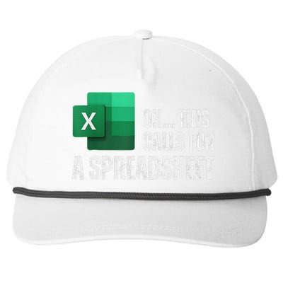 Oh This Calls For A Spreadsheet Funny Office Snapback Five-Panel Rope Hat