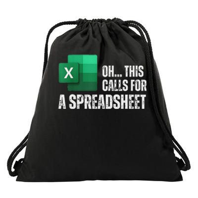 Oh This Calls For A Spreadsheet Funny Office Drawstring Bag