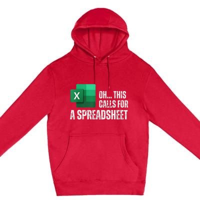 Oh This Calls For A Spreadsheet Funny Office Premium Pullover Hoodie