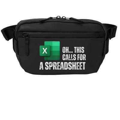 Oh This Calls For A Spreadsheet Funny Office Crossbody Pack