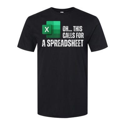 Oh This Calls For A Spreadsheet Funny Office Softstyle CVC T-Shirt