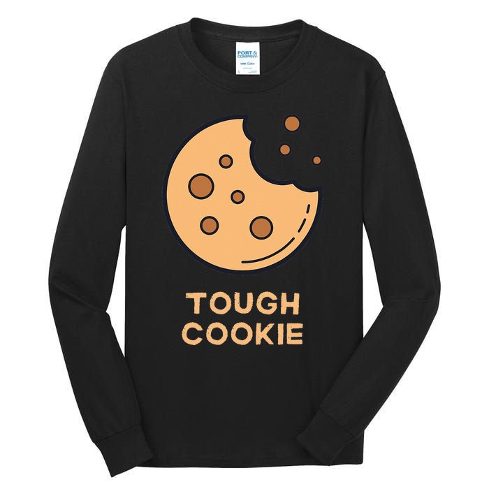 One Tough Cookie Funny Chocolate Chip Cookies Tall Long Sleeve T-Shirt