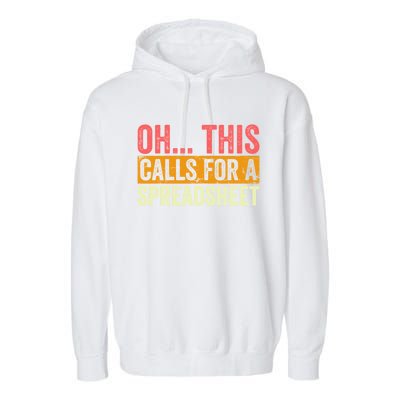 Oh This Calls For A Spreadsheet Office Sarcastic Saying Garment-Dyed Fleece Hoodie