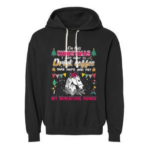 Oh This Christmas I Just Wants To Coffee Horse Gift Garment-Dyed Fleece Hoodie