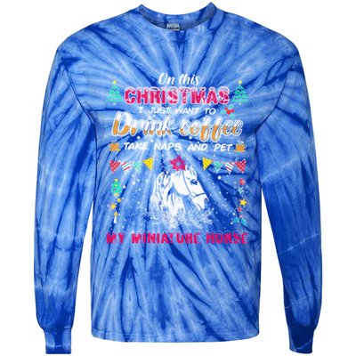 Oh This Christmas I Just Wants To Coffee Horse Gift Tie-Dye Long Sleeve Shirt