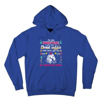 Oh This Christmas I Just Wants To Coffee Horse Gift Tall Hoodie