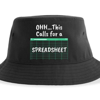 Oh... This Calls For A Spreadsheet Office Quote Saying Funny Sustainable Bucket Hat