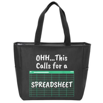 Oh... This Calls For A Spreadsheet Office Quote Saying Funny Zip Tote Bag
