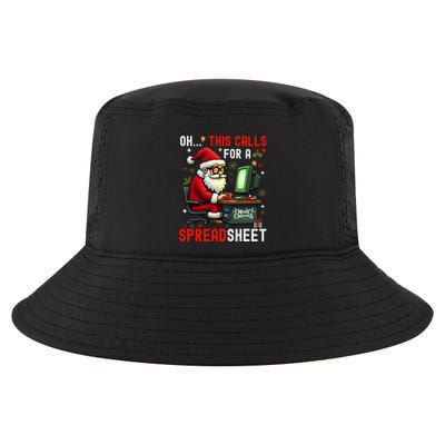 Oh This Calls For A SpreadsheetSanta Analyst In Christmas Sweatshirt Cool Comfort Performance Bucket Hat