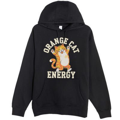 Orange Tabby Cat Orange Cat Energy Premium Pullover Hoodie
