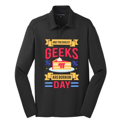 Only The Coolest Geeks Are Born On Pie Day Silk Touch Performance Long Sleeve Polo