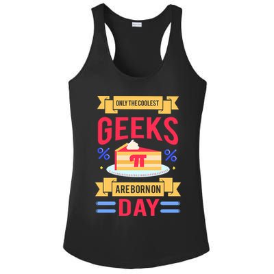 Only The Coolest Geeks Are Born On Pie Day Ladies PosiCharge Competitor Racerback Tank