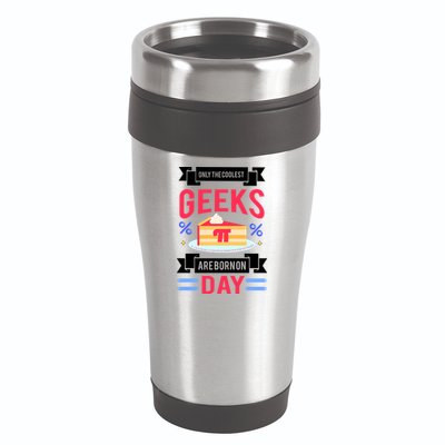 Only The Coolest Geeks Are Born On Pie Day 16oz Travel Tumbler