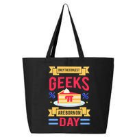 Only The Coolest Geeks Are Born On Pie Day 25L Jumbo Tote