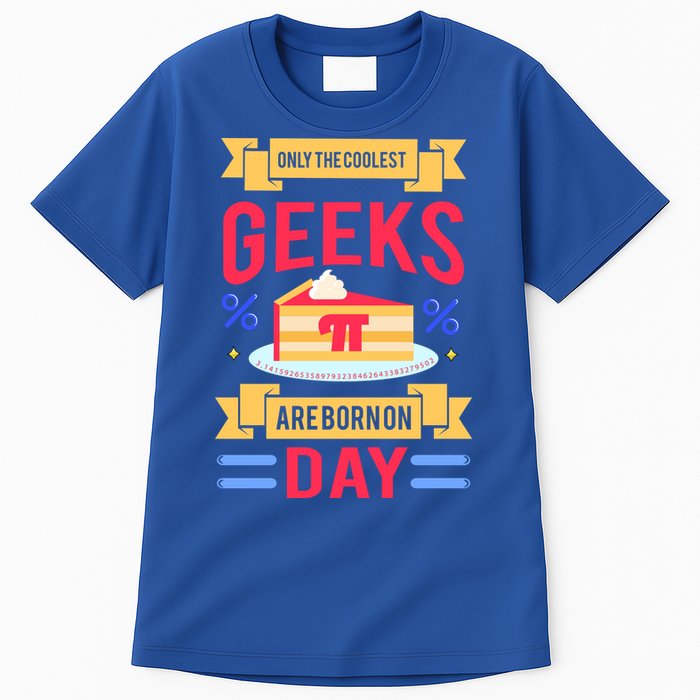 Only The Coolest Geeks Are Born On Pie Day Tall T-Shirt