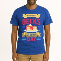 Only The Coolest Geeks Are Born On Pie Day Tall T-Shirt