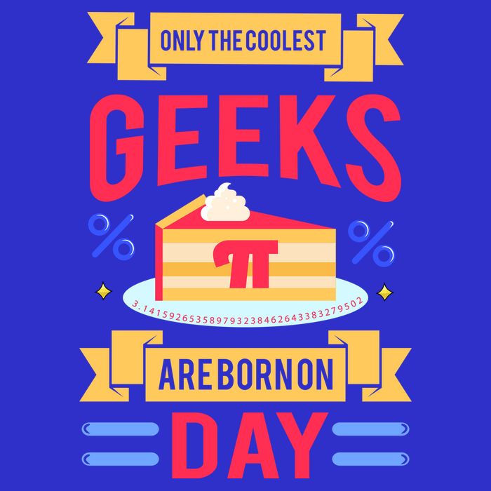 Only The Coolest Geeks Are Born On Pie Day Poster