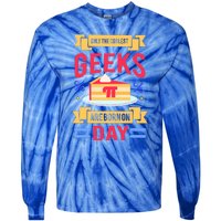 Only The Coolest Geeks Are Born On Pie Day Tie-Dye Long Sleeve Shirt