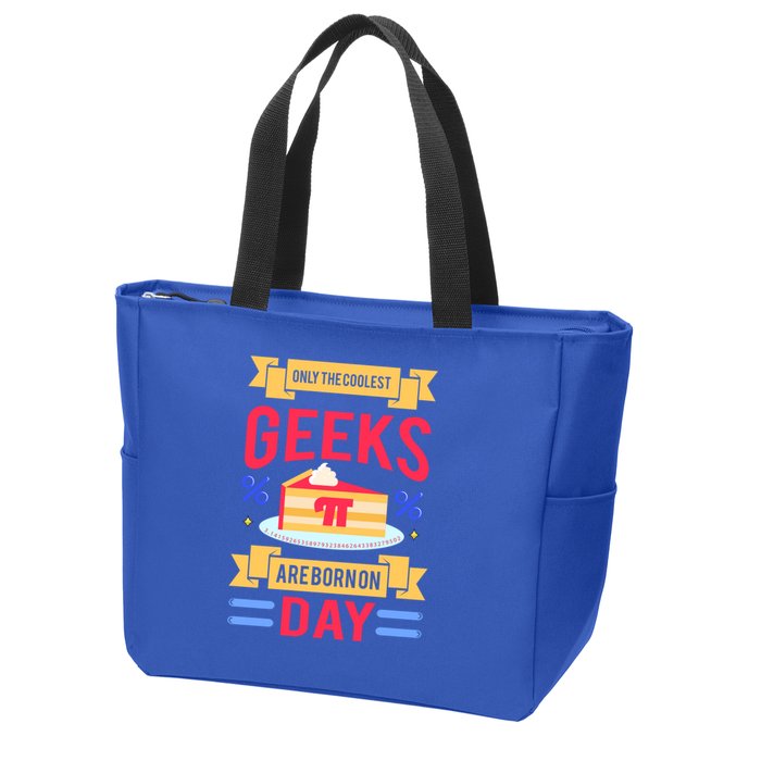 Only The Coolest Geeks Are Born On Pie Day Zip Tote Bag