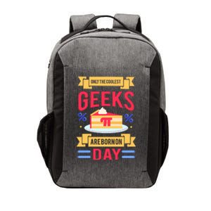 Only The Coolest Geeks Are Born On Pie Day Vector Backpack