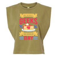 Only The Coolest Geeks Are Born On Pie Day Garment-Dyed Women's Muscle Tee